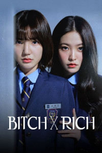 Chị Đại Học Đường - BITCH X RICH