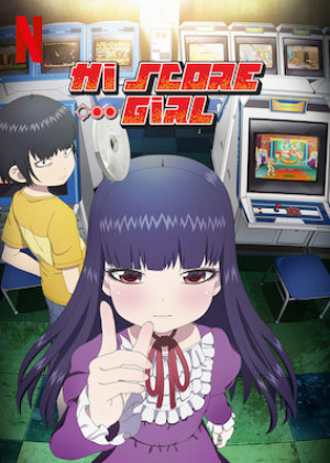 Cô nàng bất bại (Phần 1) - Hi Score Girl (Season 1)