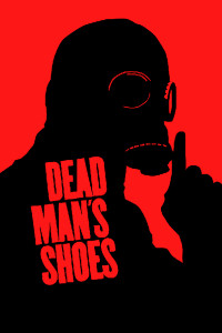 Giày Của Người Chết - Dead Man's Shoes