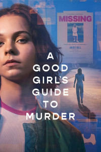 Nhân chứng cuối cùng - A Good Girl's Guide to Murder