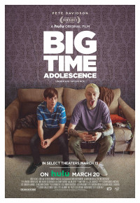 Thời niên thiếu bá đạo - Big Time Adolescence